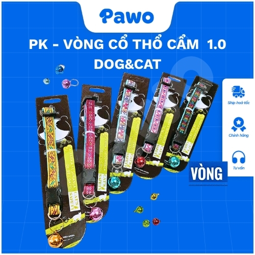 PK - Vòng cổ thổ cẩm  1.0 Dog&Cat