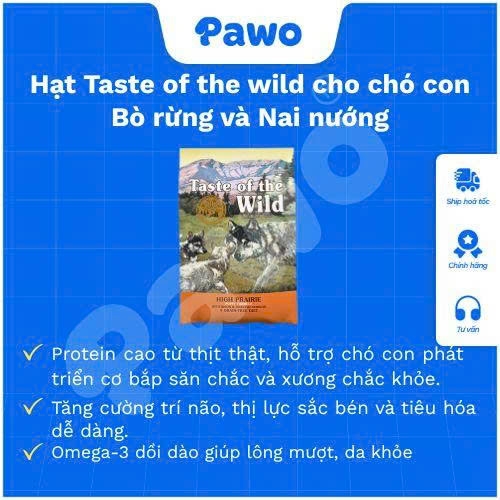Hạt Taste Of The Wild Cho Chó túi 500g PAWO