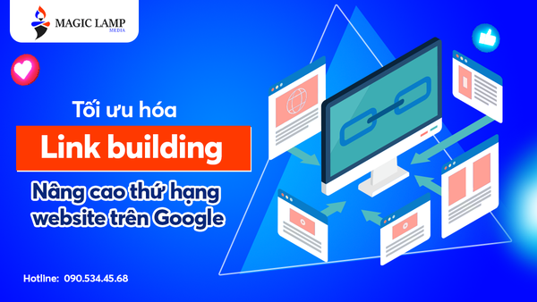Tối Ưu Hóa Link Building: Nâng Cao Thứ Hạng Website Trên Google