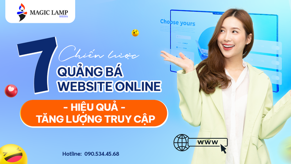 7 Chiến Lược Quảng Bá Website Online Hiệu Quả Tăng Lượng Truy Cập