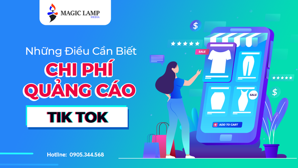 Những Điều Cần Biết Về Chi Phí Quảng Cáo TikTok