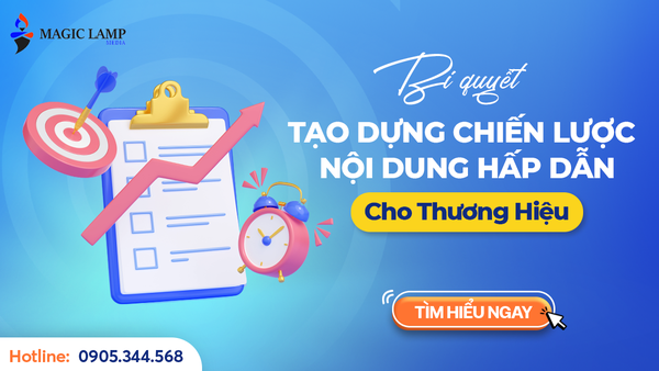Bí Quyết Tạo Dựng Chiến Lược Nội Dung Hấp Dẫn Cho Thương Hiệu