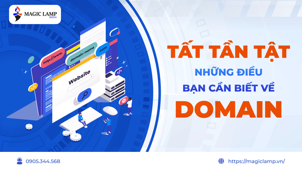 Tất Tần Tật Những Điều Bạn Cần Biết Về Domain