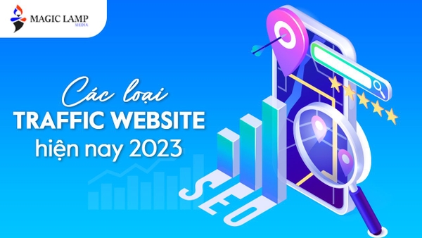 Các Loại Traffic Website Hiện Nay 2023