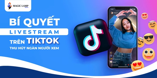 Bí Quyết Livestream Trên TikTok Thu Hút Ngàn Người Xem