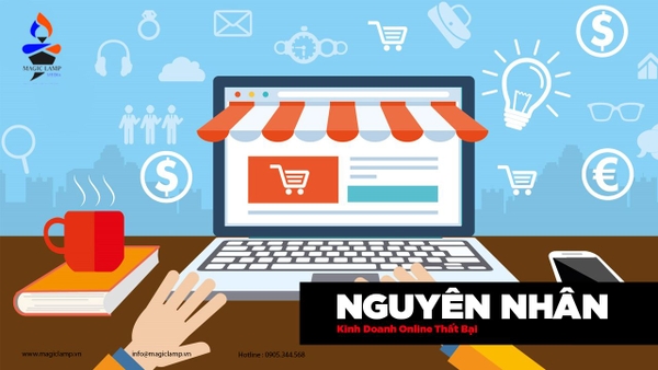 5 nguyên nhân kinh doanh online thất bại mà bạn nên biết 