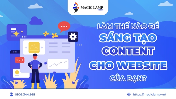 Làm Thế Nào Để Sáng Tạo Content Cho Website Của Bạn?