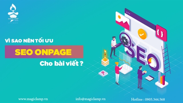 SEO Onpage là gì? VÌ sao nên tối ưu SEO Onpage cho bài viết?