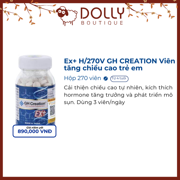 Viên Uống Hỗ Trợ Tăng Chiều Cao GH Creation EX+ Nhật Bản 270 viên/hộp Dành Cho Trẻ Em