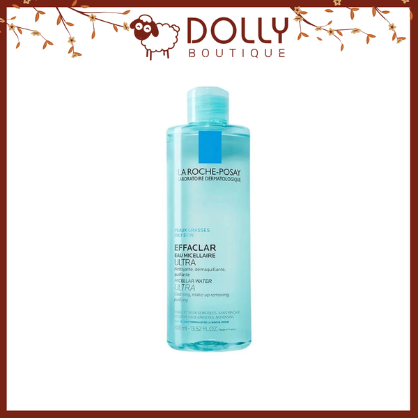 Nước Tẩy Trang La Roche Posay Effaclar Micellar Water Oily Skin- 400 ml
