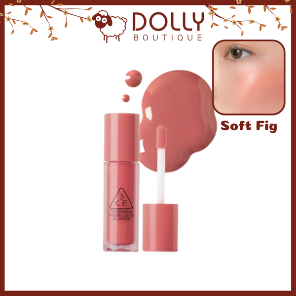 Má Hồng Dạng Kem Bền Màu, Lâu Trôi 3CE Sheer Liquid Blusher #Soft Fig (Màu Hồng Đất) - 3g