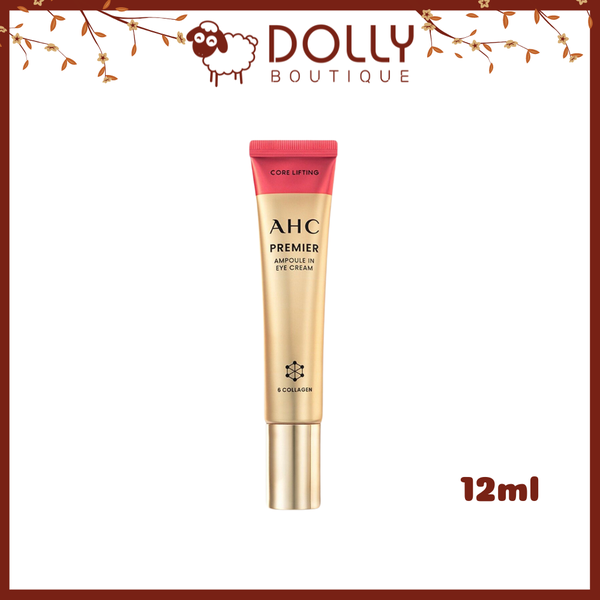 Kem Mắt AHC Premier Ampoule In Eye Cream Anti-Aging - 12ml