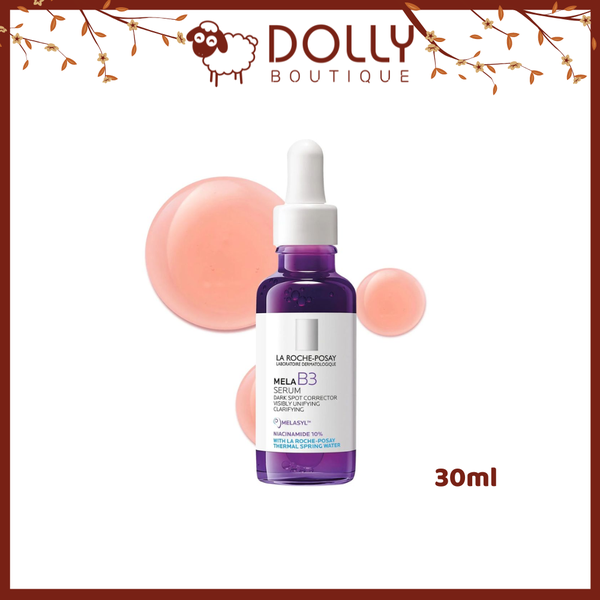 Tinh Chất Dưỡng Sáng, Giảm Thâm La Roche-Posay Mela B3 Serum 30ml