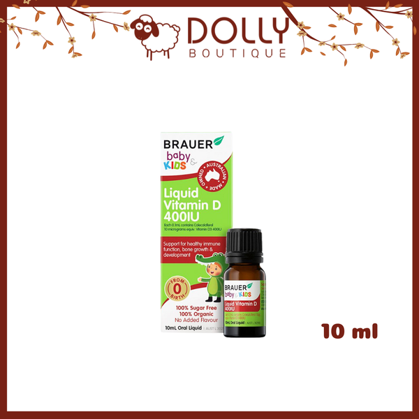 Siro Bổ Sung Vitamin D3, Tăng Cường Hấp Thụ Canxi Brauer Baby Kids Liquid Vitamin D 400IU - 10ml Dành Cho Trẻ Em