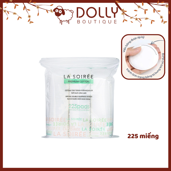 Bông Tẩy Trang La Soiree Premium Cotton 225 Miếng