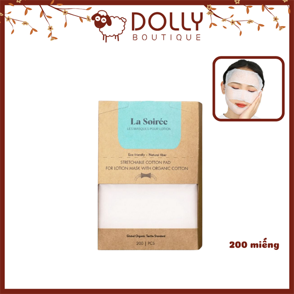 bông đắp lotion mask la soiree organic cotton 200 miếng