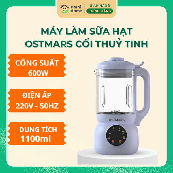 Máy làm sữa hạt Ostmars cối thuỷ tinh 1100ml.