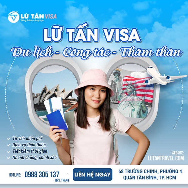 GIỚI THIỆU DỊCH VỤ HỖ TRỢ VISA - THỊ THỰC LỮ TẤN TRAVEL