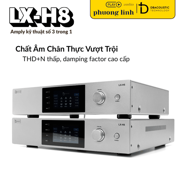 DBacoustic LX-H8 chất âm chân thực chi tiết