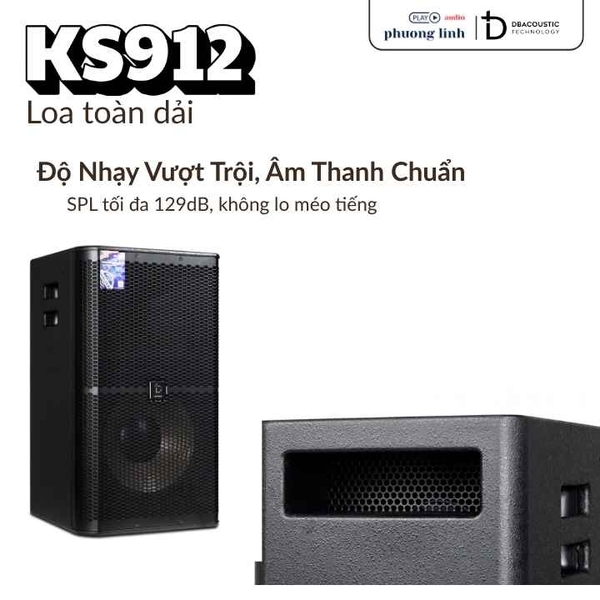 DBacoustic KS912 độ nhạy cao không méo