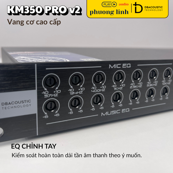 Vang cơ DBacoustic KM350 Pro V2