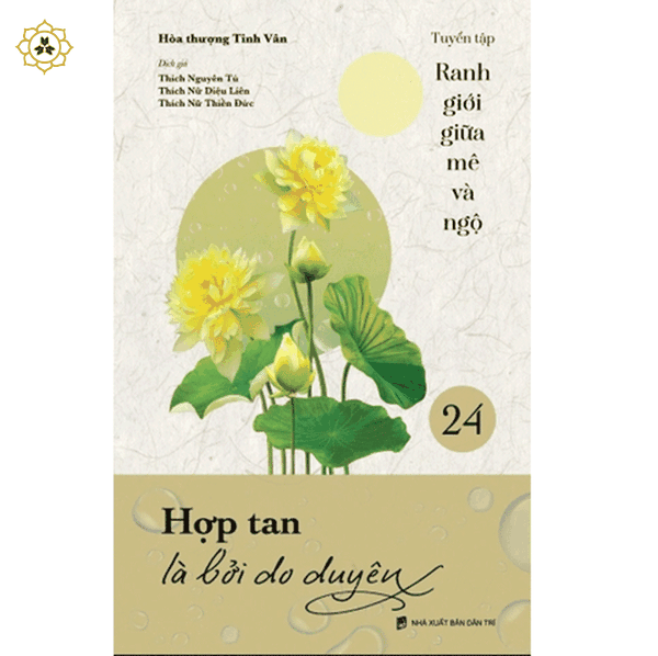 Sách - Hợp tan là bởi do duyên - VNTT074 - Bộ Ranh giới giữa mê và ngộ tập 24