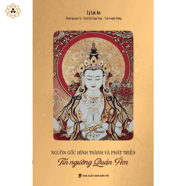 Sách - Nguồn gốc hình thành và phát triển Tín ngưỡng Quán Âm