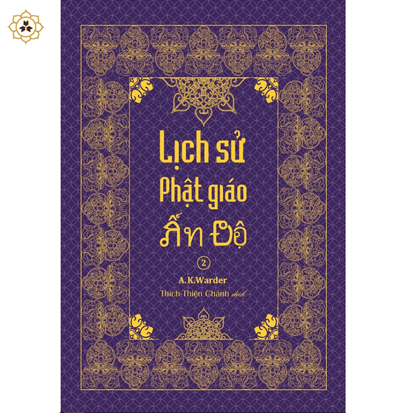 Sách - Lịch sử Phật giáo Ấn Độ 2 - Tổng tập Lịch sử Phật giáo Ấn Độ tập 04