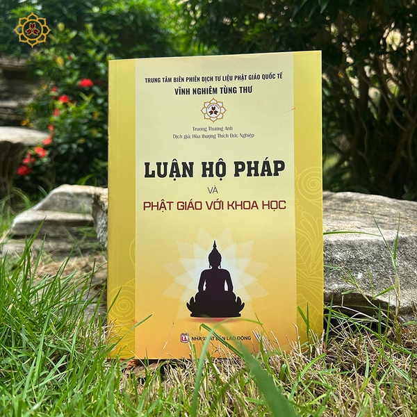 Luận hộ pháp và phật giáo với khoa học - VNTT015