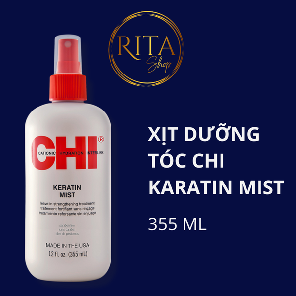 Xịt Dưỡng Tóc CHI Keratin Mist Leave-In Strengthening Treatment 355 ML