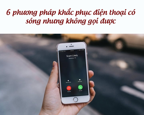 Điện thoại nhận sim nhưng không gọi được: Giải pháp toàn diện từ A đến Z