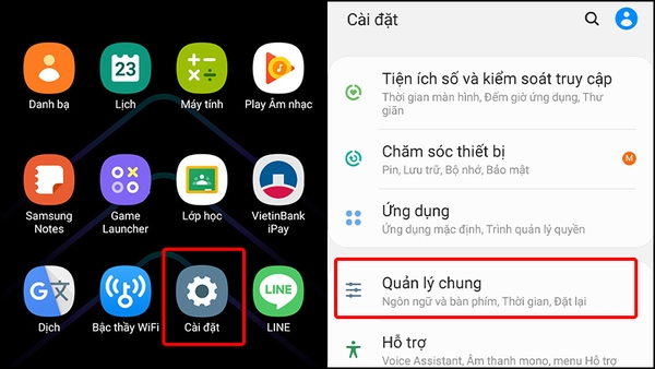 Vào mục Cài đặt => Chọn Quản lý chung