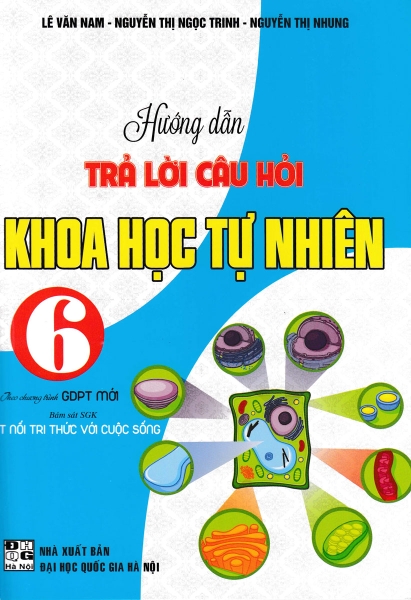 HƯỚNG DẪN TRẢ LỜI CÂU HỎI KHOA HỌC TỰ NHIÊN 6