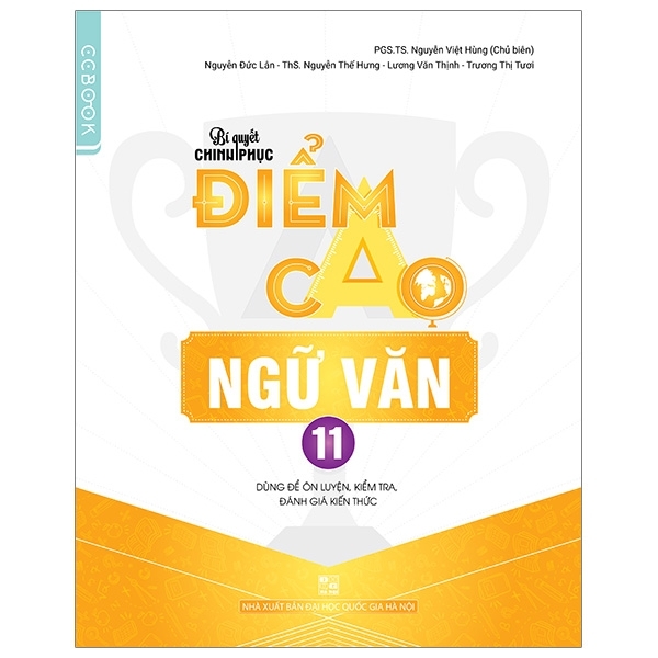 Bí Quyết Chinh Phục Điểm Cao Ngữ Văn 11  (QGHN) C-C