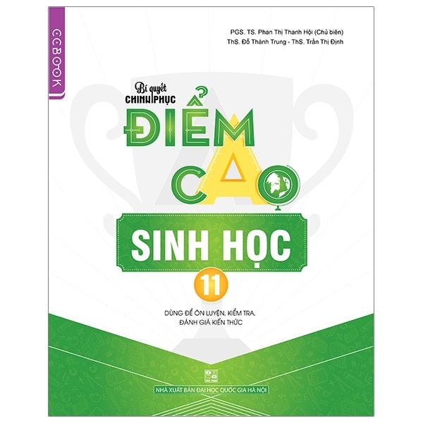 Bí Quyết Chinh Phục Điểm Cao Sinh Học 11  (QGHN) C-C