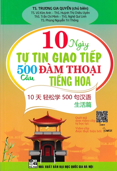 10 NGÀY TỰ TIN GIAO TIẾP 500 CÂU ĐÀM THOẠI TIẾNG HOA