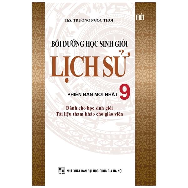 Bồi Dưỡng Học Sinh Giỏi Lịch Sử 9 (QGHN) K-V