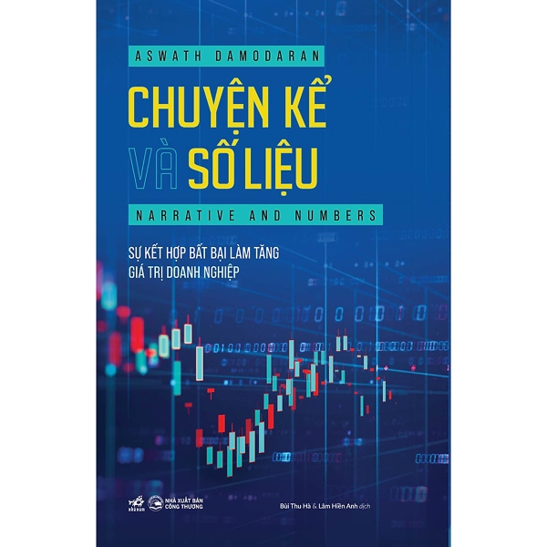 Chuyện Kể Và Số Liệu - Sự Kết Hợp Bất Bại Làm Tăng Giá Trị Doanh Nghiệp