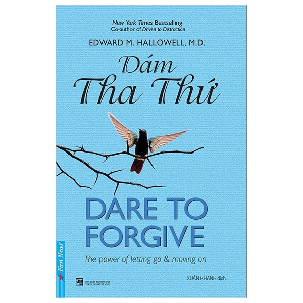 Dám Tha Thứ - Dare To Forgive (Tái Bản 2019)