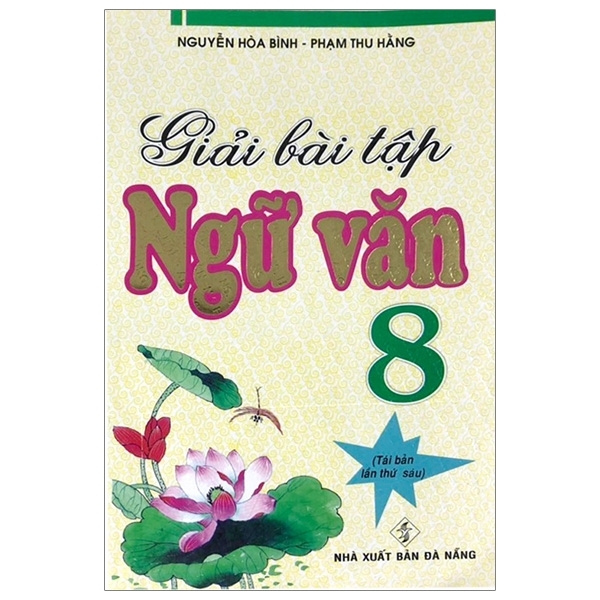 Giải Bài Tập Ngữ Văn 8 (DNA) H-A