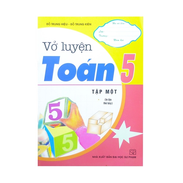 Vở Luyện Toán 5 - Tập 1 (SP) H-A