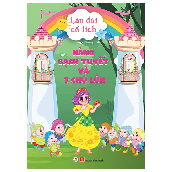 Lâu Đài Cổ Tích - Nàng Bạch Tuyết Và 7 Chú Lùn (Tái Bản 2024)