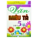 Văn Miêu Tả Lớp 5 (QGHN) H-A