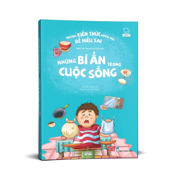 Những Kiến Thức Khoa Học Dễ Hiểu Sai - Những Bí Ẩn Trong Cuộc Sống