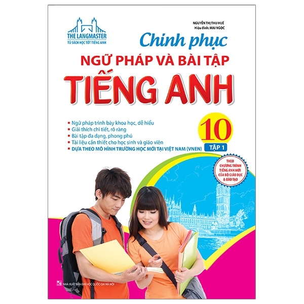 The Langmaster - Chinh Phục Ngữ Pháp Và Bài Tập Tiếng Anh Lớp 10 Tập 1 - Có Đáp Án  (QGHN) M-TH