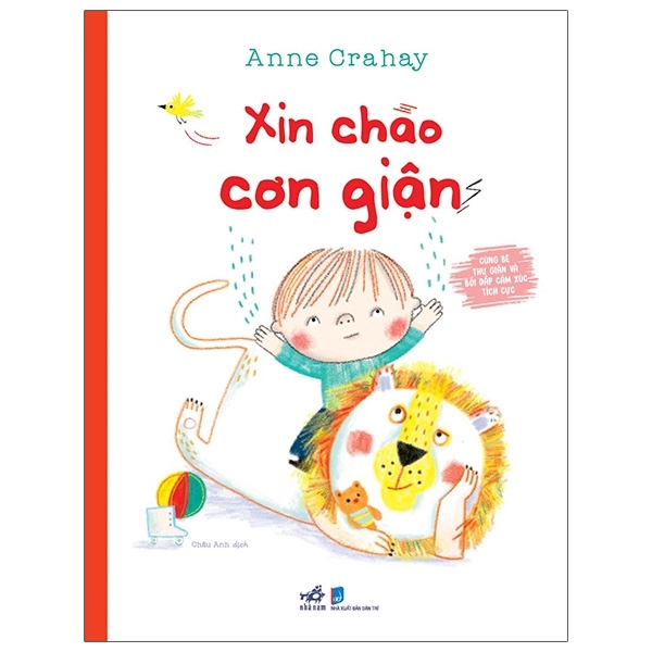 Cùng Bé Thư Giãn Và Bồi Đắp Cảm Xúc Tích Cực - Xin Chào Cơn Giận