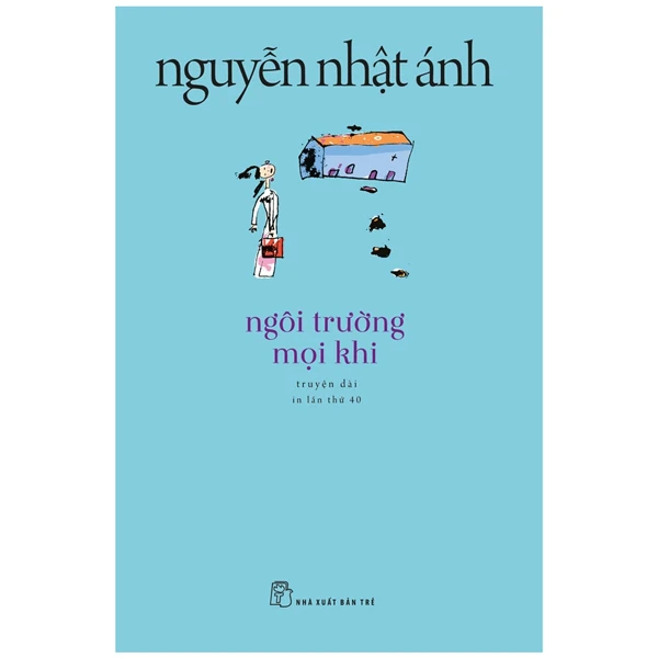 NNA Ngôi trường mọi khi
