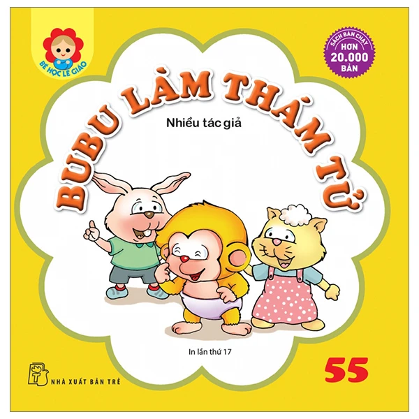 Bé Học Lễ Giáo - Bubu Tập 55: Làm Thám Tử (Tái Bản 2023)