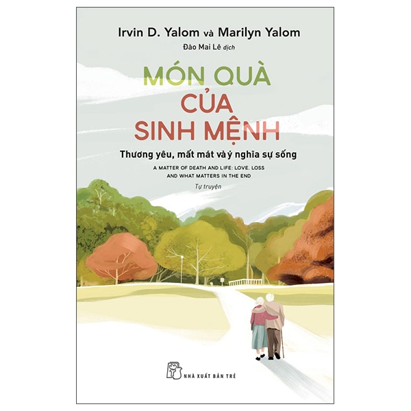 Món quà của sinh mệnh: Thương yêu, mất mát và ý nghĩa sự sống (Tự truyện)