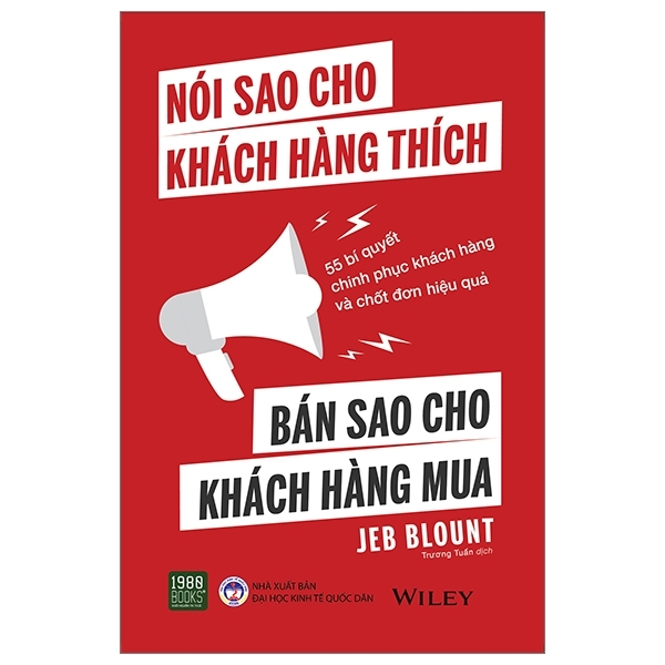 Sách: Nói Sao Cho Khách Hàng Thích - Bán Sao Cho Khách Hàng Mua